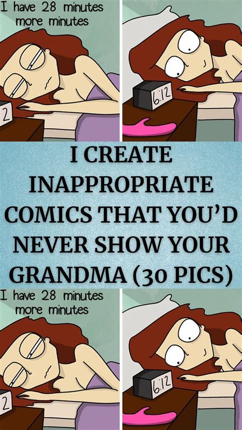 I Create Inappropriate Comics That You’d Never .